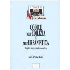 Codice dell'edilizia e dell'urbanistica