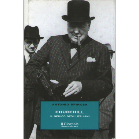 CHURCHILL il nemico degli italiani.