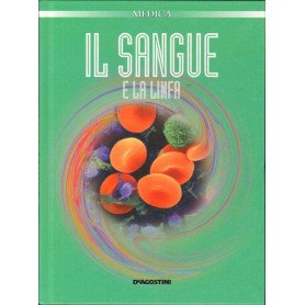 Il sangue e la linfa.
