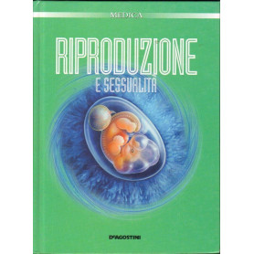 Riproduzione e sessualità.
