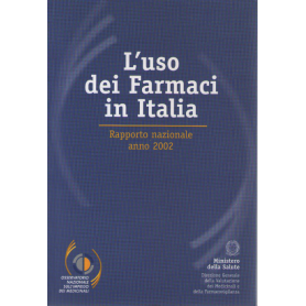 L'uso dei farmaci in Italia. Rapporto nazionale 2002.