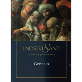 I nostri Santi n. 1: Gennaio.