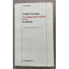 La Signorina Felicita ovvero la felicità