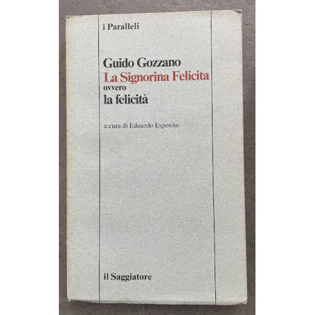 La Signorina Felicita ovvero la felicità
