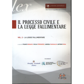 Il processo civile e la legge fallimentare. Vol. 2°: la legge fallimentare.