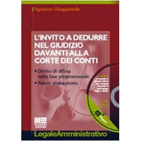 L'invito a dedurre nel giudizio davanti alla Corte dei Conti. Con CD-ROM.