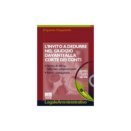 L'invito a dedurre nel giudizio davanti alla Corte dei Conti. Con CD-ROM.