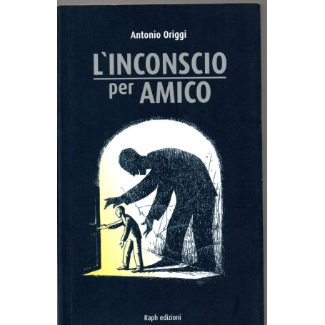 L'inconscio per amico