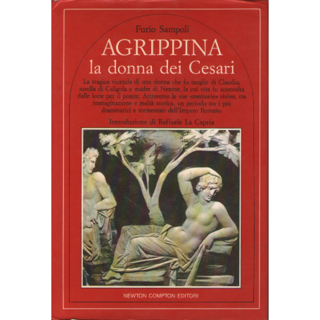 Agrippina la donna dei Cesari.