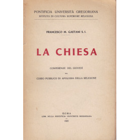 La Chiesa. Conferenze del Giovedà¬ nel Corso pubblico di apologia della religione.