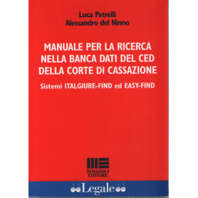 Manuale per la ricerca nella banca dati del Ced della Corte di Cassazione.