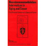 Neuroimmunomodulation: Interventions in aging and cancer vol. 521.
