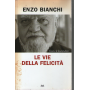Le vie della felicità.