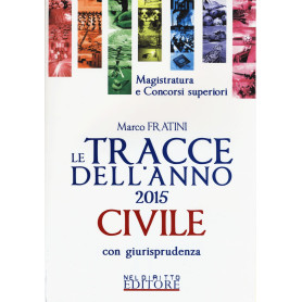 Le tracce dell'anno 2015 civile con giurisprudenza.