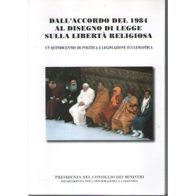 Dall'accordo del 1984 al disegno di legge sulla libertà religiosa.