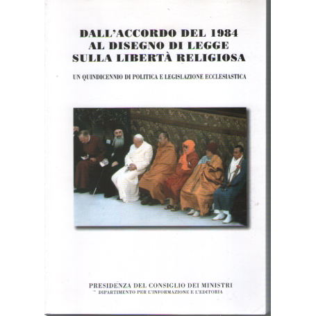 Dall'accordo del 1984 al disegno di legge sulla libertà religiosa.