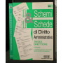 Schemi & schede di diritto amministrativo