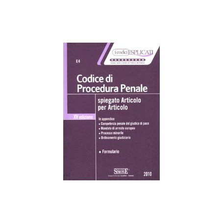 Codice di procedura penale spiegato articolo per articolo.