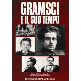 Gramsci e il suo tempo
