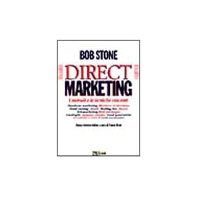 Direct marketing. I metodi e le tecniche vincenti
