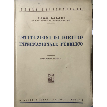 Istituzioni di diritto internazionale pubblico.