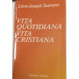Vita quotidiana vita cristiana