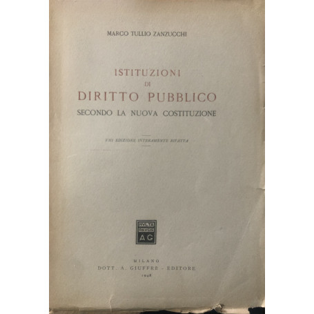 Istituzioni di diritto pubblico secondo la nuova Costituzione