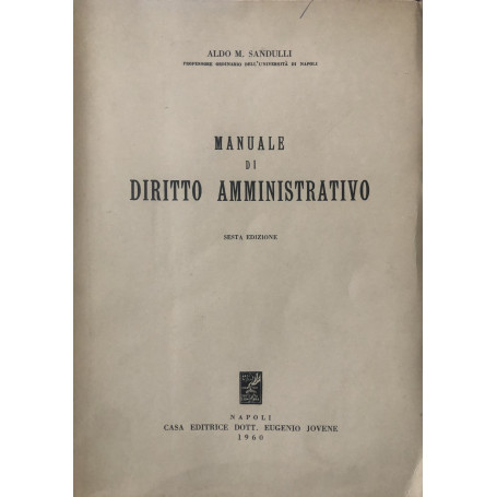 Manuale di diritto amministrativo.