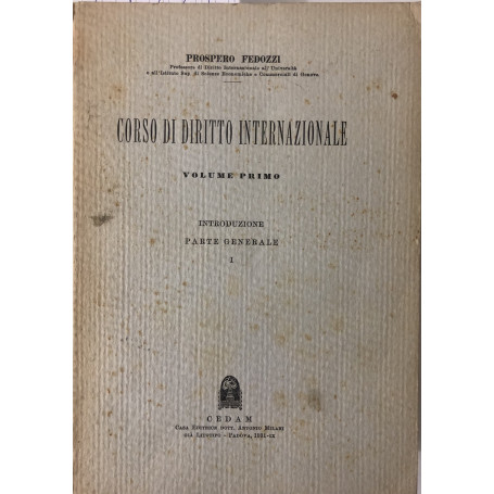 Corso di diritto internazionale. Volume Primo