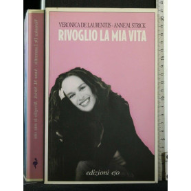 Rivoglio la mia vita.
