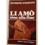 Li amò sino alla fine