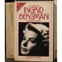 La vita di Ingrid Bergman. As time goes by.