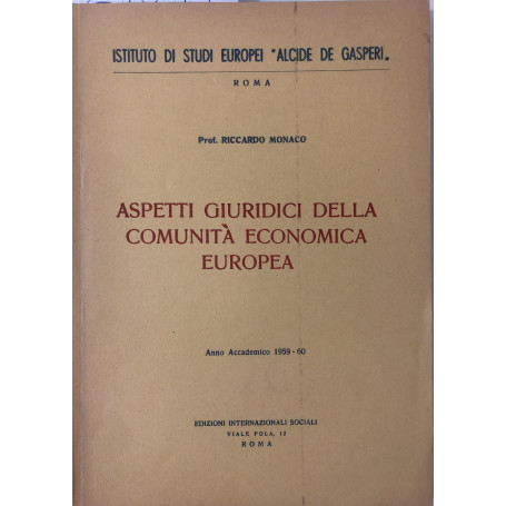 Aspetti giuridici della Comunità Economica Europea.