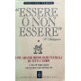 Essere o non essere.