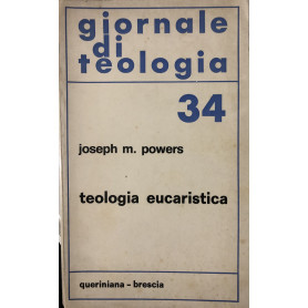 Teologia eucaristica. Giornale di teologia n.34