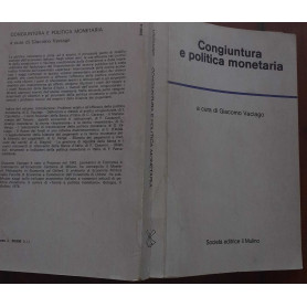 Congiuntura e politica monetaria