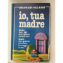 Io tua madre