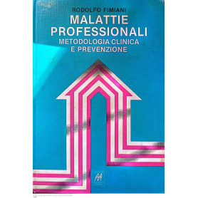 Malattie professionali metodologia clinica e prevenzione