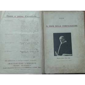 Pio XI. Il papa della conciliazione