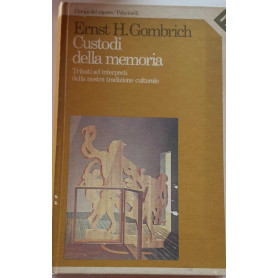Custodi della memoria. Tributi ad interpreti della nostra tradizione culturale