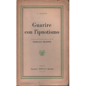 Guarire con l'ipnotismo.