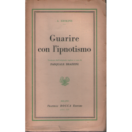 Guarire con l'ipnotismo.