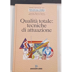 Qualità totale: tecniche di attuazione