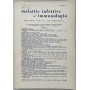 Aggiornamenti su malattie infettive ed immunologia. Infectious diseases and immunology
