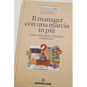 Il manager con una marcia in più