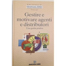Gestire e motivare agenti e distributori