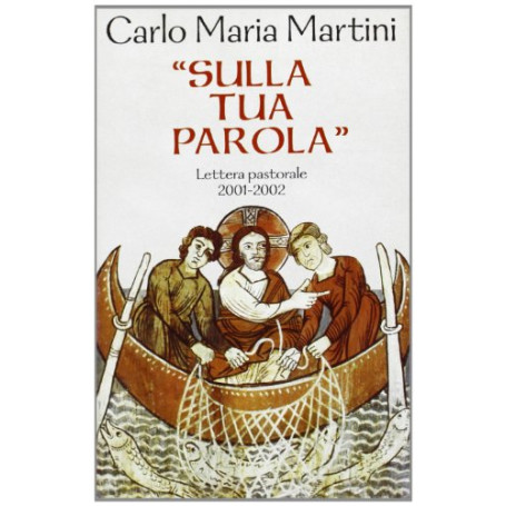 Sulla tua parola. Lettera pastorale 2001-2002