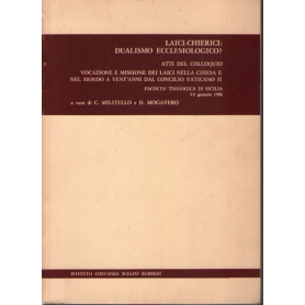 Laici-chierici: dualismo ecclesiologico?