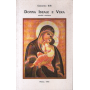 Donna Ideale e Vera. Omelie mariane.