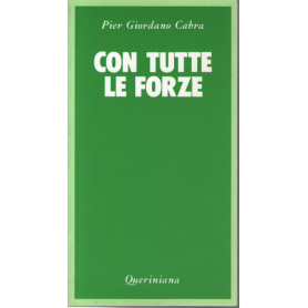 Con tutte le forze.